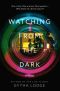 [DCI Jonah Sheens 02] • Watching From the Dark, A Novel